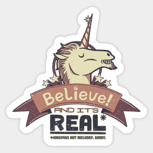 Unicorn Believe And Its Real Sticker